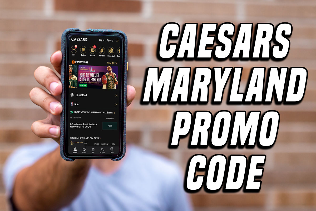 Caesars Maryland Promo Code