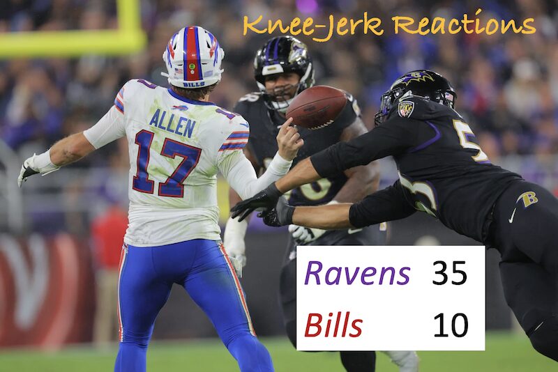 Ravens 35 Bills 10 knee-jerk reactions