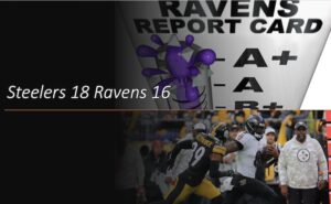 Report card Ravens Steelers 2024 1